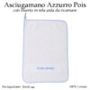 Asciugamano Scuola Materna Azzurro Pois