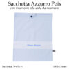 Sacchetta Scuola Materna Azzurro Pois
