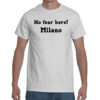 T-shirt - No fear Here! Milano - Maglietta coronavirus 2019